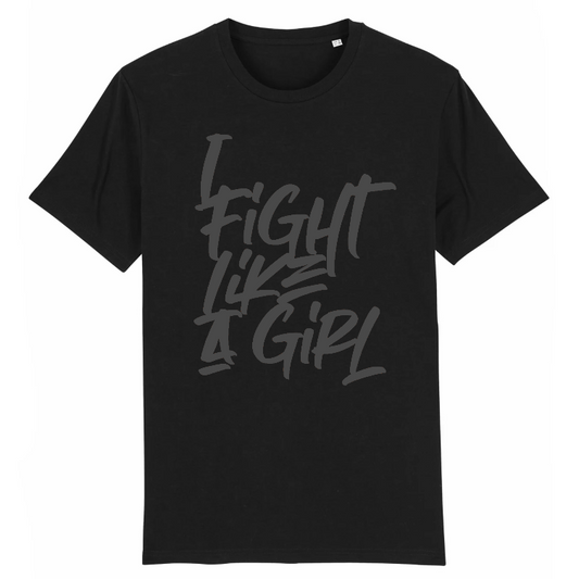 Organic black unisex style shirt tee with I fight like a girl graphic print. For the feminist brave girl power woman, that likes statement shirt and inspirational shirts that empower all women. Printed with Eco sustainable ink.