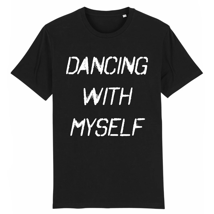 Dancing with myself shirt